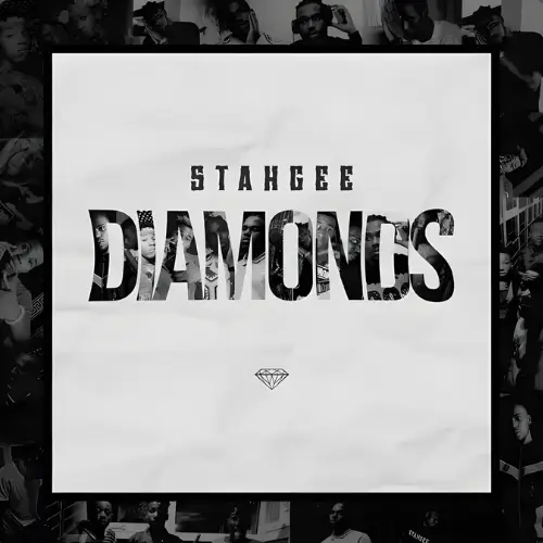 Stahgee new single Diamonds