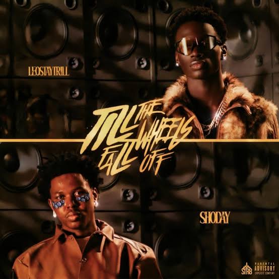 LeoStayTrill Links Up With Shoday On Cross-Continental Single "Till The Wheels Fall Off"